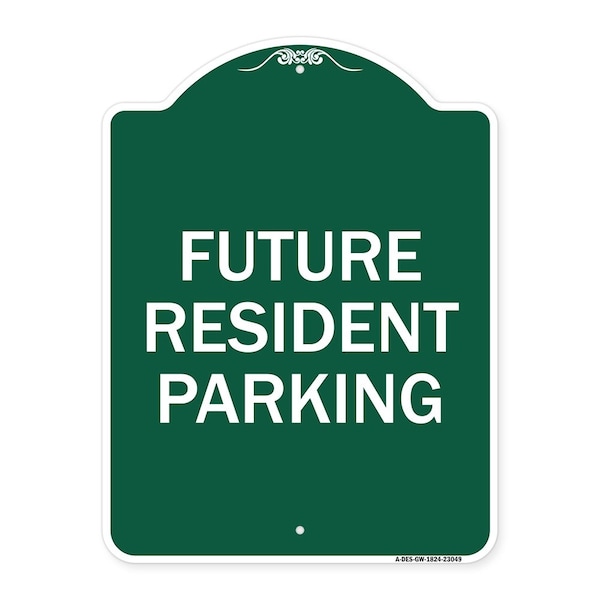 Signmission Reserved Parking Sign Future Resident Parking, Green & White Aluminum Sign, 18" x 24", GW-1824-23049 A-DES-GW-1824-23049 - main